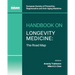 Handbook on Longevity Medicine: The Road Map