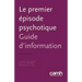 Le Premier Episode Psychotique