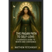 The Pagan Path to Self-Love: A Goddess's Guide to Worth and Confidence