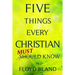 Five Things Every Christian Must Know