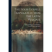 The Four Gospels Translated From the Latin Vulgate