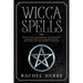Wicca Spells: Wiccan Guide for Beginners. The Witchcraft and Magic Meditation for Moon Ritual. Wiccapedia and New Religion Starter Kit.