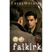 Falkirk: A toe-curling mm romance wrapped in a spy thriller