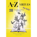 A to Z Virtues for Kids: 26 Powerful Examples of Virtue in Action
