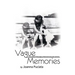 Vague Memories