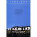 Hello, He Lied: And Other Truths from the Hollywood Trenches