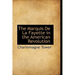 The Marquis De La Fayette in the American Revolution