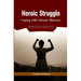 Heroic Struggle: Coping with Chronic Illnesses: Personal Eczema Experiences