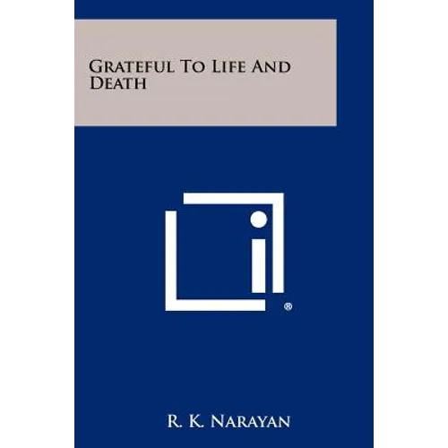 Grateful To Life And Death