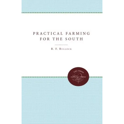 Practical Farming for the South