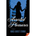 Arrested Pleasures