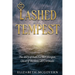Lashed by a Tempest