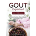 Gout Explained: Facts & Information