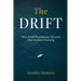 The Drift: Why Small Businesses Fail and How to See It Coming