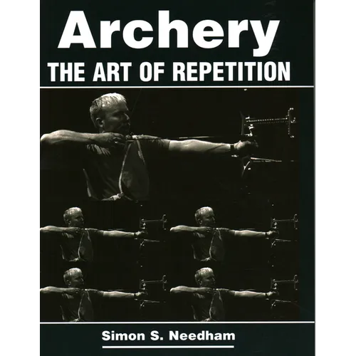 Archery: The Art of Repetition