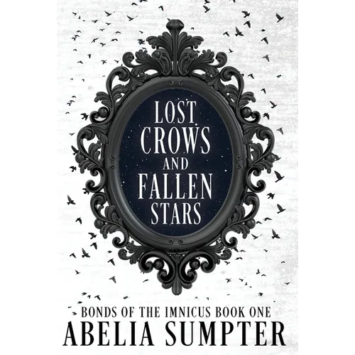 Lost Crows and Fallen Stars