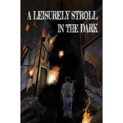 A Leisurely Stroll in the Dark