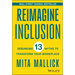 Reimagine Inclusion: Debunking 13 Myths to Transform Your Workplace