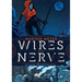 Wires and Nerve: Volume 1