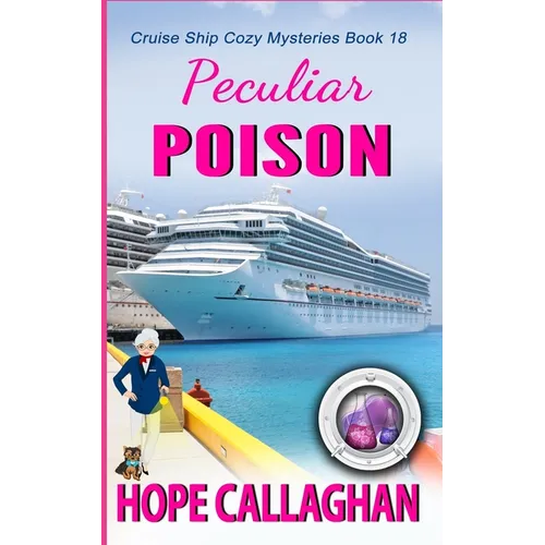 Peculiar Poison: A Cruise Ship Mystery