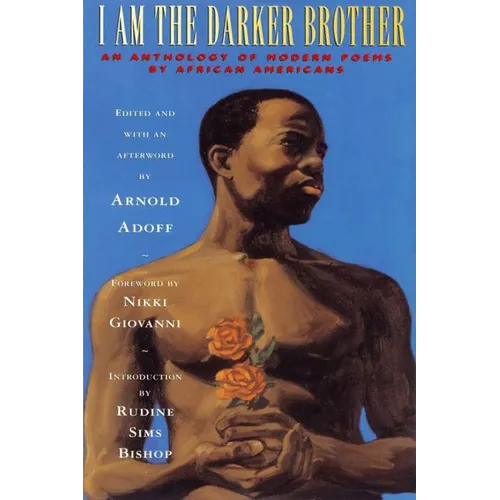 I Am the Darker Brother: An Anthology of Modern Poems by African Americans