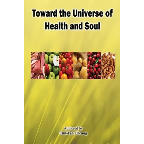 Toward the Universe of Health and Soul