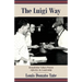 The Luigi Way: Benedictine Values Proven Effective in Leadership