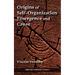 Origins of Self-Organization, Emergence and Cause
