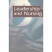 Leadership and Nursing