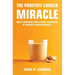 The Prostate Cancer Miracle