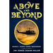 Above and Beyond When I Have Your Wounded