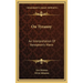 On Tyranny: An Interpretation Of Xenophon's Hiero