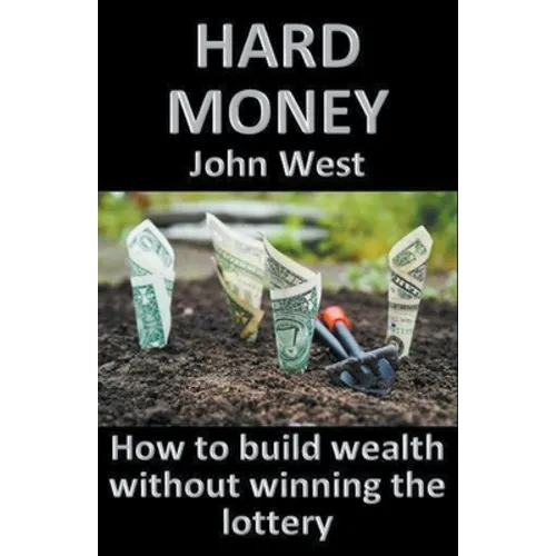 Hard Money