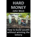 Hard Money