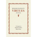 Benjamin Franklin's Virtues Journal: A Companion to Benjamin Franklin's Book of Virtues