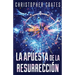La Apuesta de la Resurrección