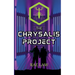The Chrysalis Project