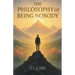The Philosophy of Being Nobody