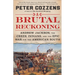 A Brutal Reckoning: Andrew Jackson, the Creek Indians, and the Epic War for the American South