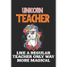 Unicorn Teacher Like A Regular Teacher Only Way More Magical: Teacher Appreciation Gift, Teacher Thank You Gift, Teacher End of the School Year Gift,