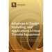 Advances in Design, Modelling, and Applications of Heat Transfer Equipment