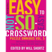 The New York Times Easy to Not-So-Easy Crossword Puzzle Omnibus Volume 5: 200 Monday--Saturday Crosswords from the Pages of the New York Times