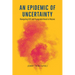 An Epidemic of Uncertainty: Navigating HIV and Young Adulthood in Malawi