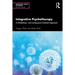 Integrative Psychotherapy: A Mindfulness- And Compassion-Oriented Approach