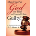 Man Has Put God on Trial and Found Him Guilty!: In Defense of God