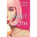 Sweet Tooth