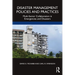 Disaster Management Policies and Practices: Multi-Sector Collaboration in Emergencies and Disasters