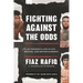 Fighting Against the Odds: An Insider's Life in Ufc, Boxing, and Entertainment