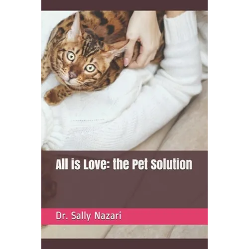 All is Love: the Pet Solution