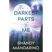 The Darkest Parts of Me